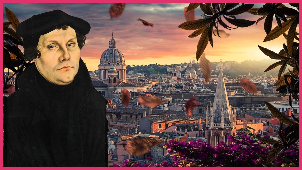 Why Martin Luther Cursed When Entering Rome, image size:1280x720
