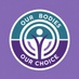 Our Bodies Our Choice
