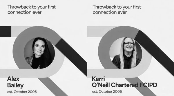 Black and white graphic showing first LinkedIn connections from 2006: Alex Bailey and Kerri O'Neill.