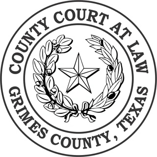 GRIMES COUNTY COURT AT LAW