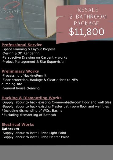 Resale 2 bathroom renovation package for $11,800 with professional, preliminary, hacking, dismantling, and electrical works.