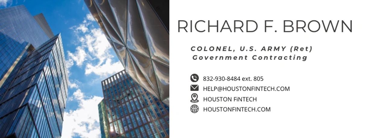 RICHARD F. BROWN, COL, U.S. ARMY (Retired)
GOVERNMENT CONTRACTING 
