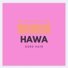 HAWA DOES HAIR