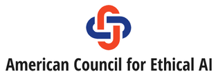 The American Council 
for Ethical AI 