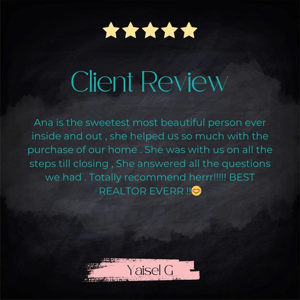 5 Star Client Review From Yaisel Saying she is the best realtor ever