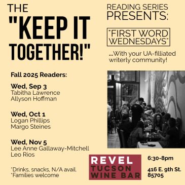 Flyer for 'Keep It Together!' reading series at Revel Tucson Wine Bar in Fall 2025.