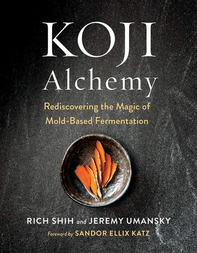 Book cover: "Koji Alchemy" about mold-based fermentation.






