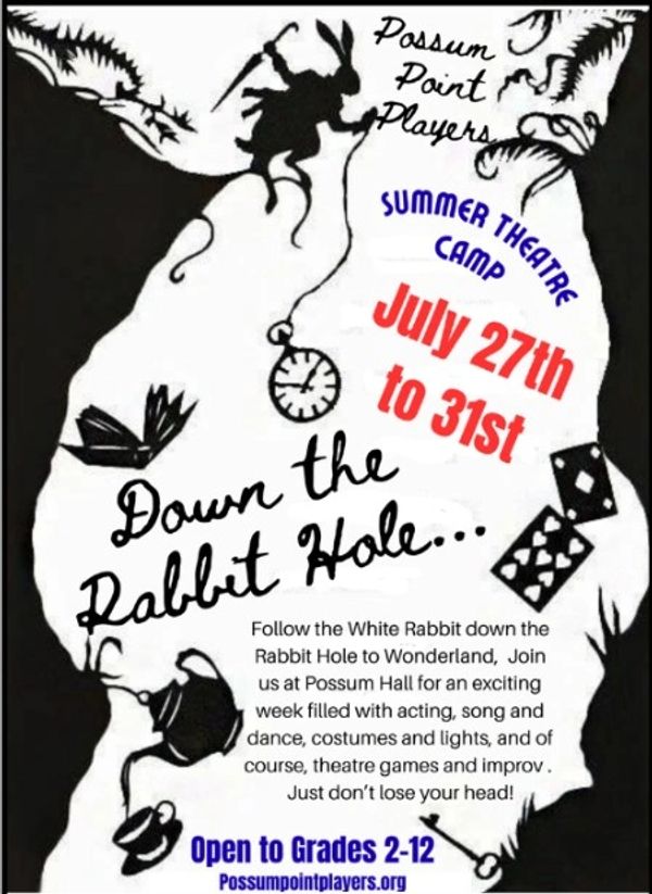 Possum Point Players summer theatre camp from July 27-31 for grades 2-12.