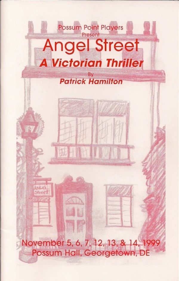 Poster for 'Angel Street,' a Victorian thriller by Patrick Hamilton, performed by Possum Point Players in 1999.