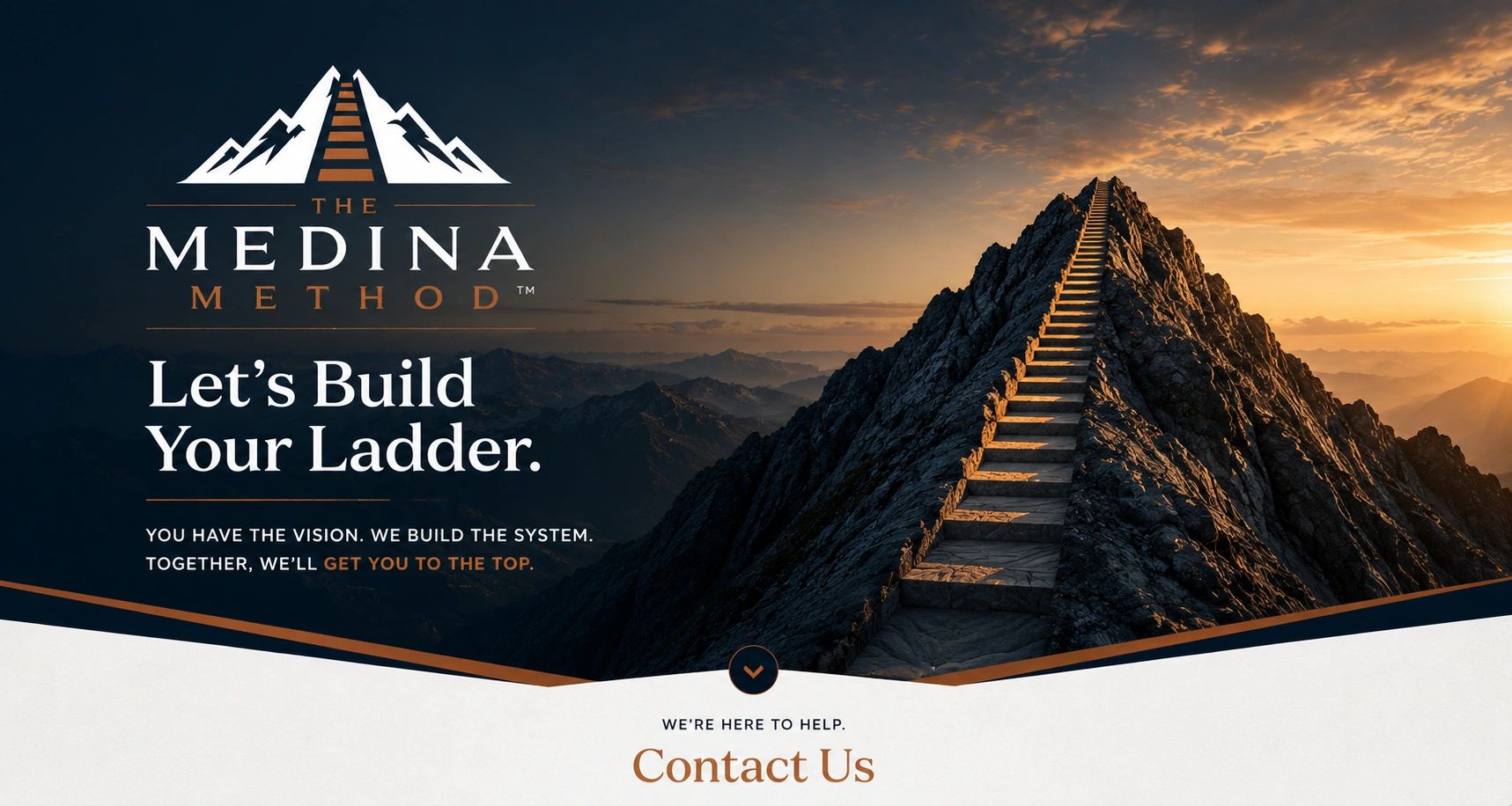 Stairway on a mountain with motivational text for The Medina Method.