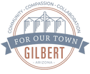 For Our Town Gilbert