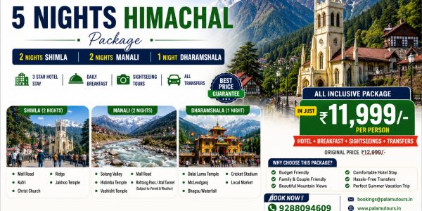 5 nights Himachal package covering Shimla, Manali, and Dharamshala with hotel stay, breakfast, tours, and transfers.