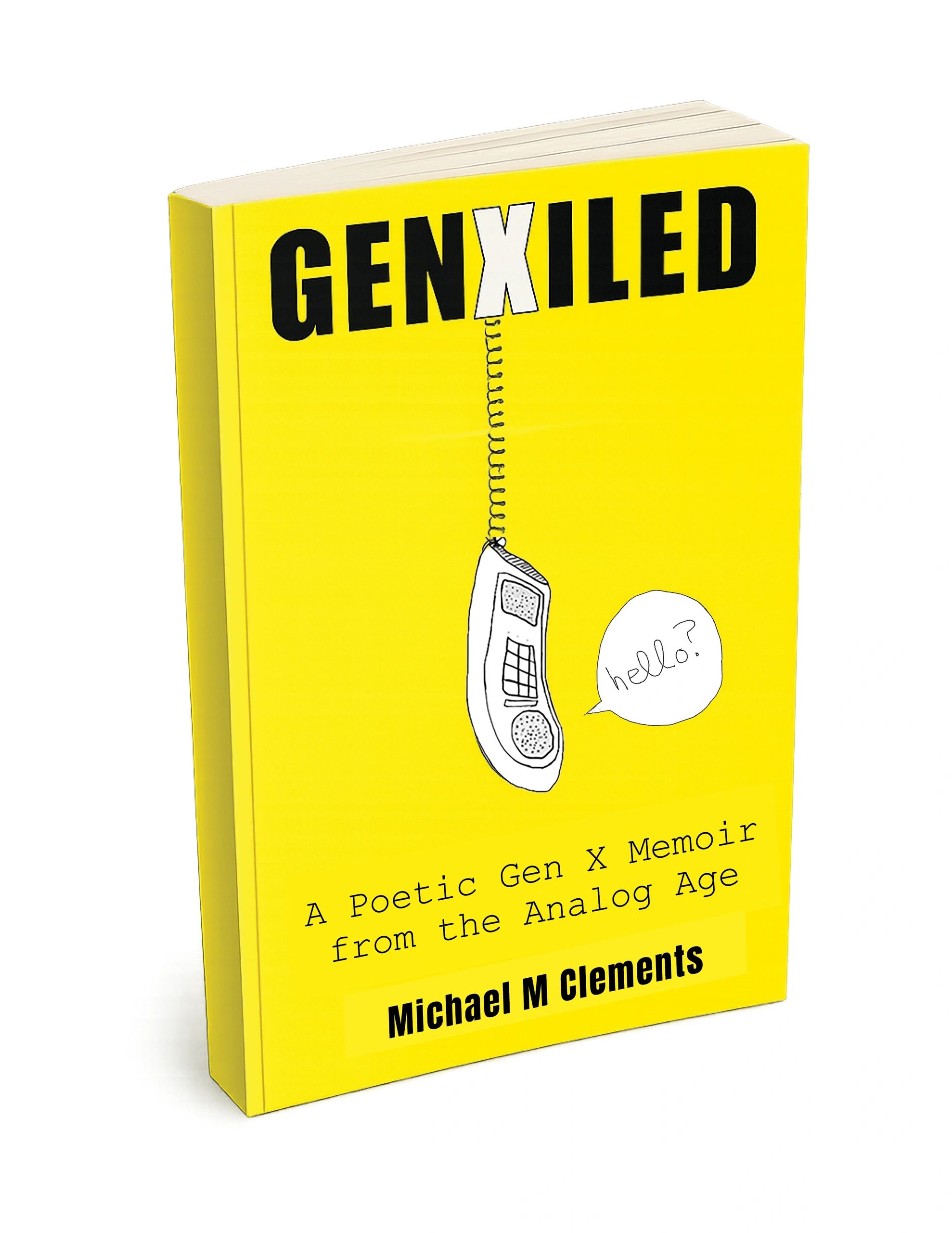 GenXiled: A Gen X Memoir from the Analog Age