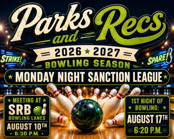 Parks and Recs 2026-2027 bowling season poster for Monday Night Sanction League.