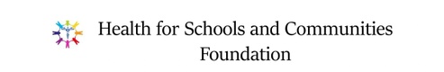 Health for Schools and Communities Foundation