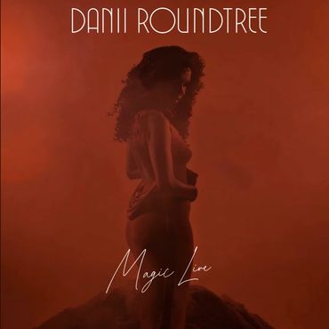 Magic - Live - Danii Roundtree