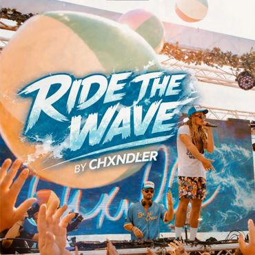 Ride The Wave - CHXNDLER