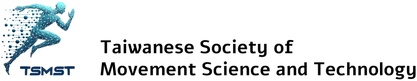 Taiwanese Society of Movement Science and Technology