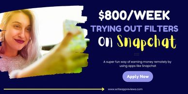 Ad for Snapchat. Get paid to try out filters.