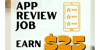 Ad. Get paid to review apps. $25 per app review.