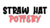Straw Hat Pottery