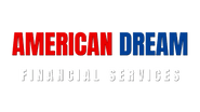 AMERICAN DREAM FINANCIAL SERVICES