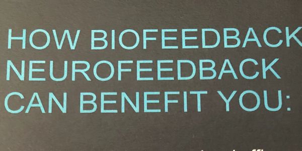 Benefits of biofeedback and neurofeedback.