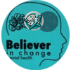 Mental Health Believer in Change