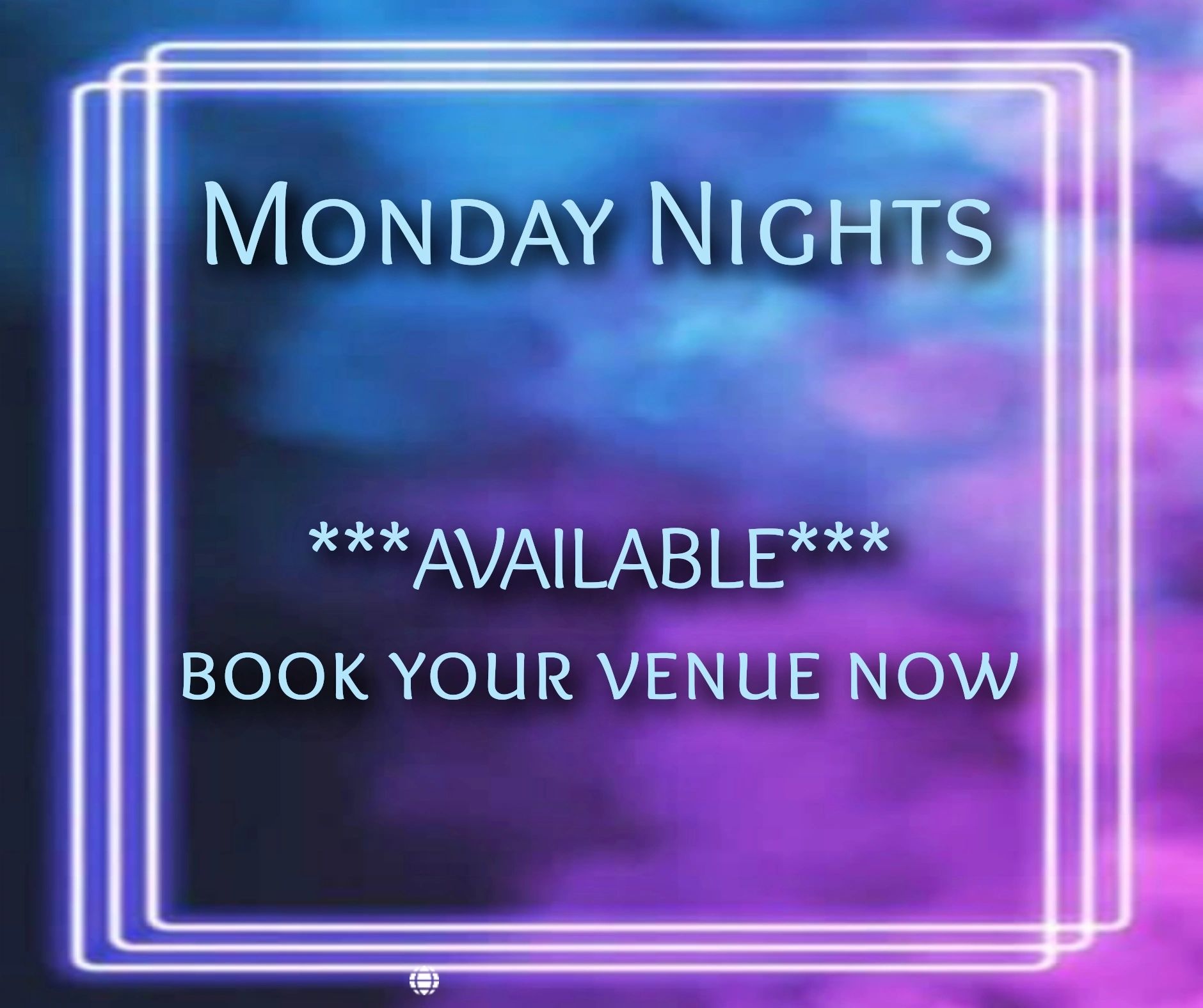Neon-lit sign promoting venue availability on Monday nights.