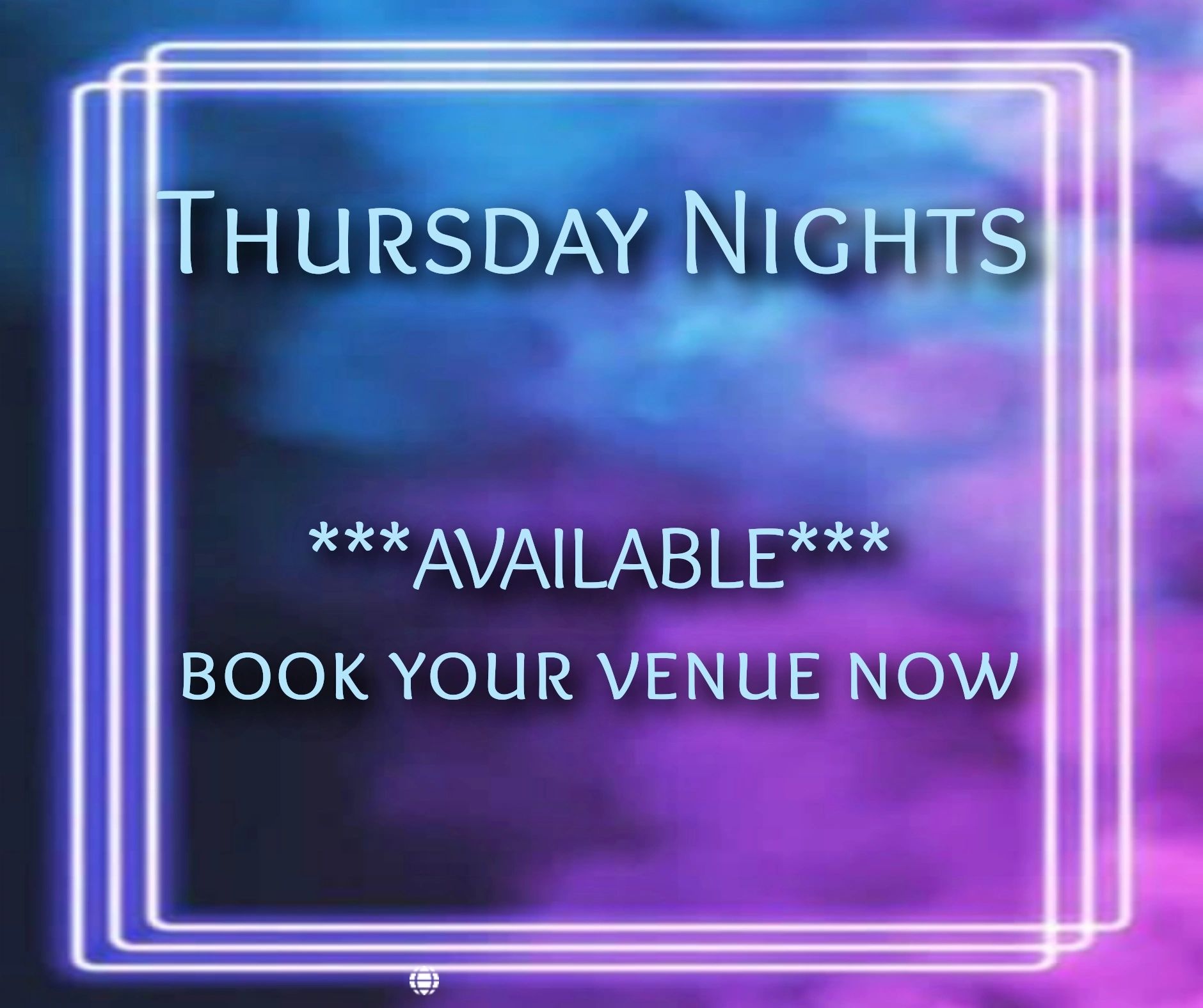 Neon-lit sign announcing Thursday night venue availability.