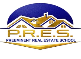 Preeminent Real Estate School   P.R.E.S.