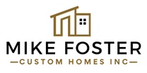 Mike Foster Custom Homes, Inc.