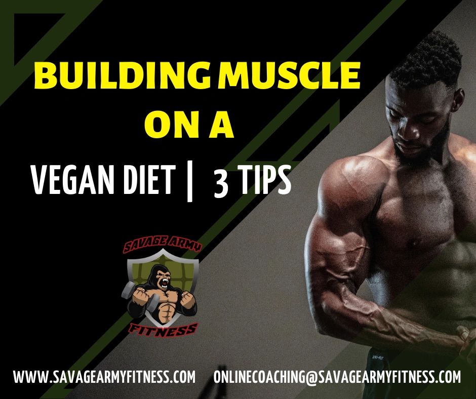 Savage Army Fitness: Building Muscle on a Vegan Diet