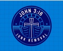 John 3:16 Junk Removal