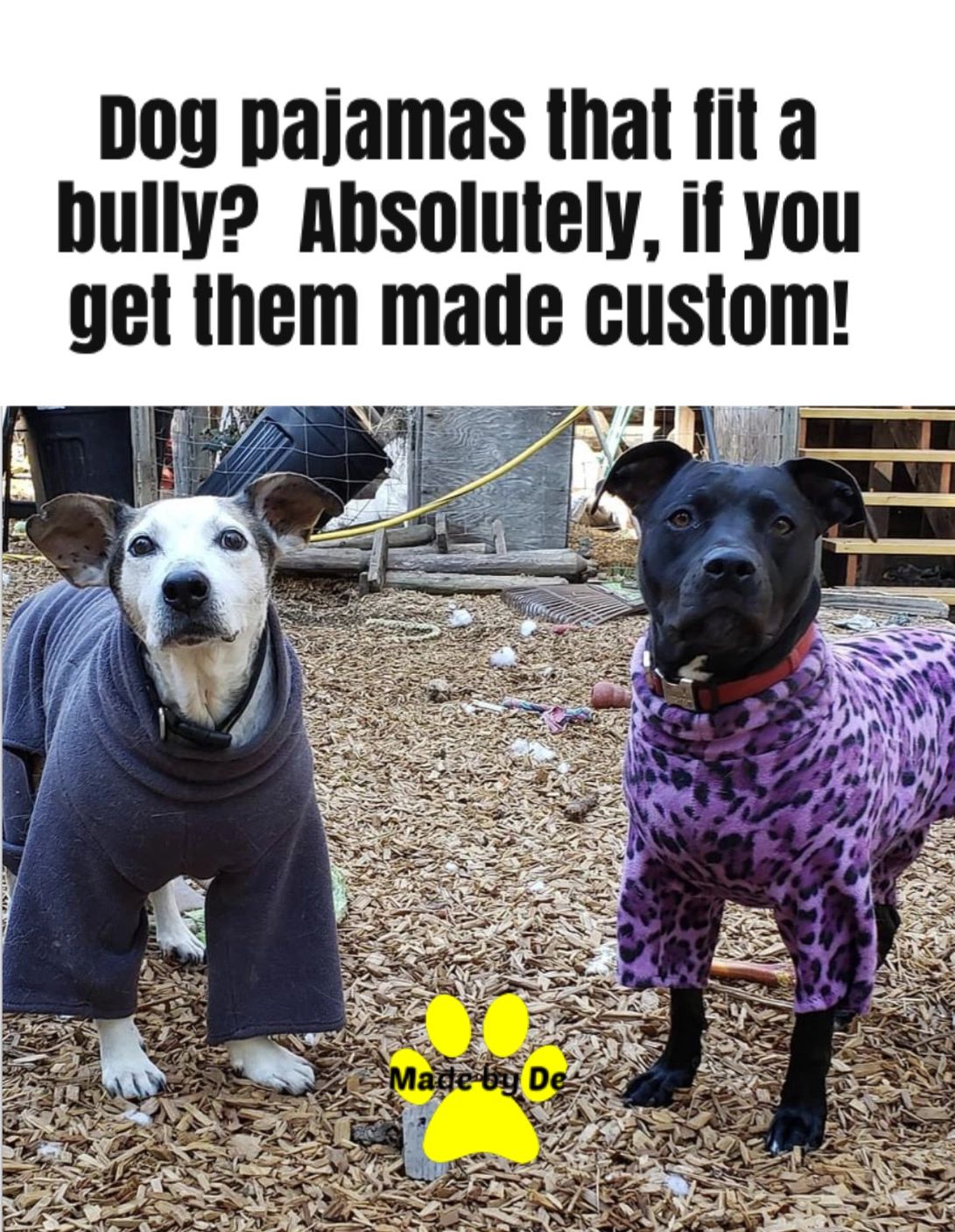 Even dogs that are hard to fit can have clothing that fit comfortably with custom-made.
