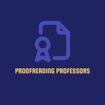 PROOFREADING PROFESSORS