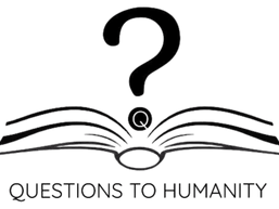 Questions to Humanity