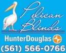   PELICAN BLINDS by NEW AGE
             (561)566-0766
          
