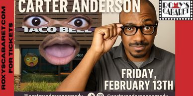 Carter Anderson: Live at Roxy's Cabaret Friday February 13th 