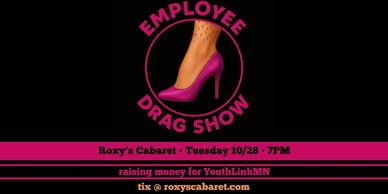 Annual Employee Drag Show Benefitting YOUTHLINK-MN 