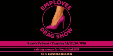Annual Employee Drag Show Benefitting YOUTHLINK-MN
