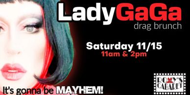 Lady GaGa Drag Brunch