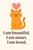 I am smart, I am beautiful, I am loved
