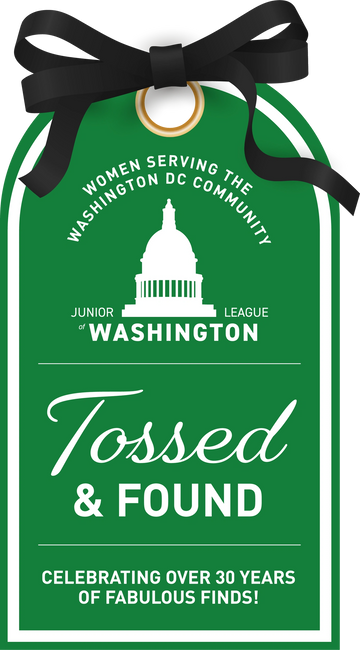 Junior League of Washington’s
31st Annual Tossed & Found Rummage Sale
March 24 to March 26, 2023