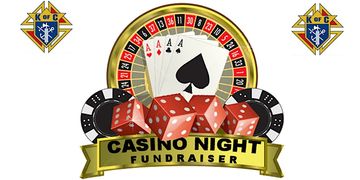 Casino "Knight" 2023 Hosted By Knights of Columbus Fr. Cilinski Council
Saturday, February 11, 2023