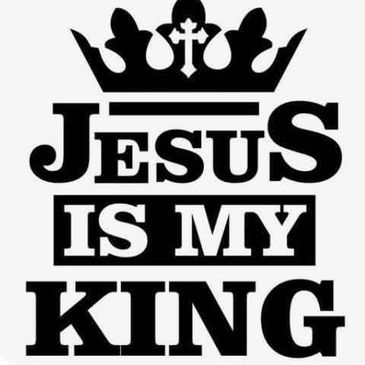Black and white graphic stating 'Jesus is my King' with a crown and cross.
