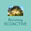 Becoming ECOACTIVE