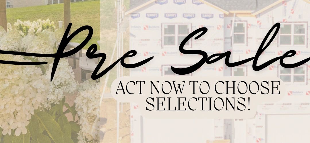 Pre-sale announcement urging immediate action to choose selections.