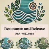 Resonance and Release