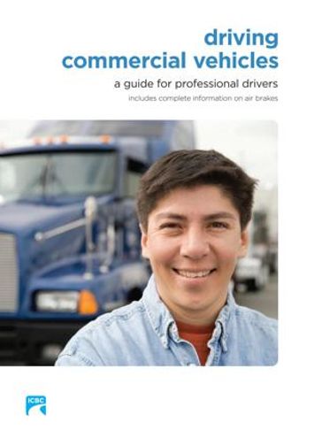 https://www.icbc.com/driver-licensing/documents/drive_commercial_veh_full.pdf